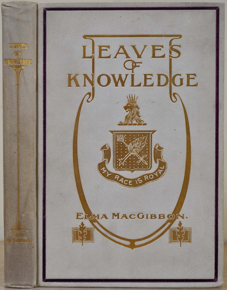 Item #000307 LEAVES OF KNOWLEDGE. Elma MacGibbon.
