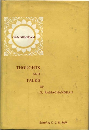 Item #000358 THOUGHTS AND TALKS OF (SHRI) G. RAMACHANDRAN. Signed by G. Ramachandran. G....
