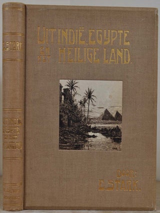 Item #000364 UIT INDIE, EGYPTE EN HET HEILIGE LAND. E. Stark