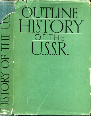 Item #000709 OUTLINE HISTORY OF THE U.S.S.R. Unknown