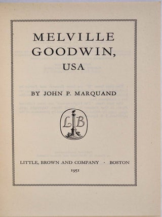 MELVILLE GOODWIN, USA. Signed by John P. Marquand.