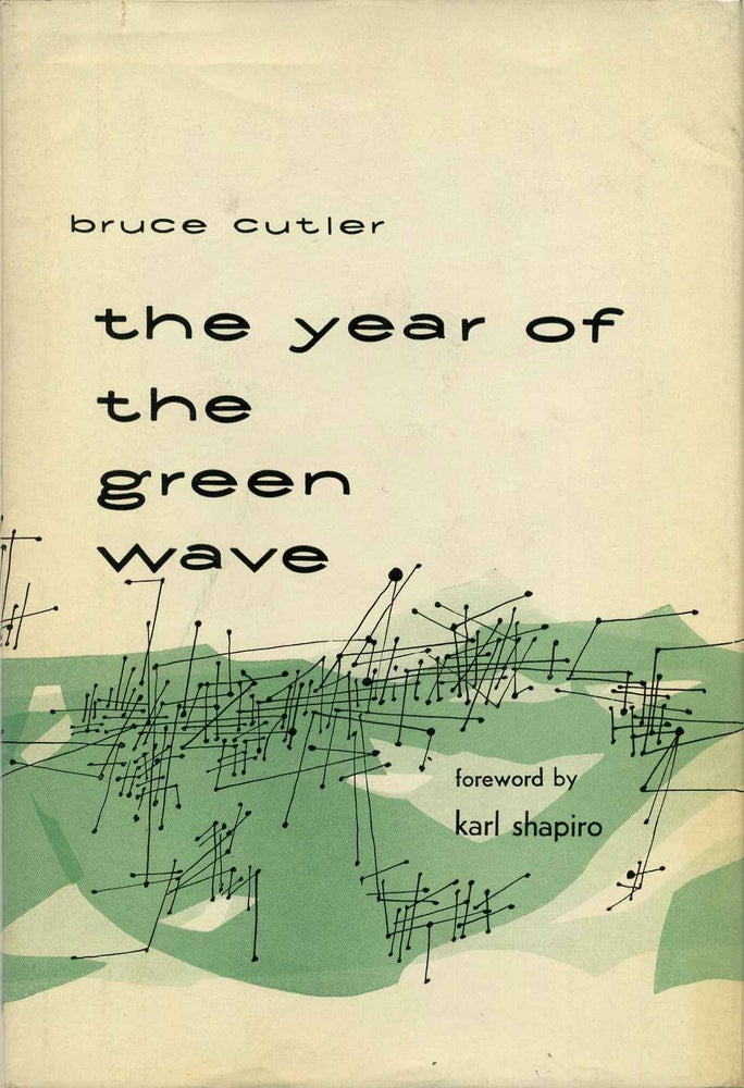 Item #001576 THE YEAR OF THE GREEN WAVE. With a Foreword by Karl Shapiro. Brian Cutler.