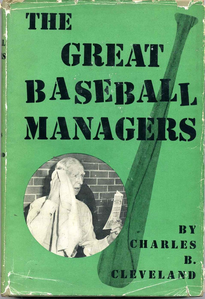 Item #001952 THE GREAT BASEBALL MANAGERS. Charles B. Cleveland.