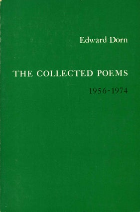 Item #002091 THE COLLECTED POEMS 1956 - 1974. Edward Dorn