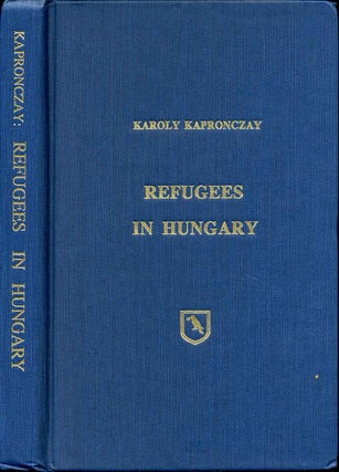 Item #002094 REFUGEES IN HUNGARY. Shelter from Storm During World War II. Karoly Kapronczay