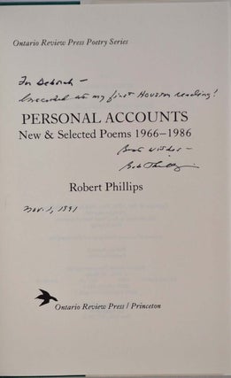 PERSONAL ACCOUNTS. New & Selected Poems 1966-1986. Signed by Robert Phillips.