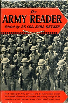 Item #002152 THE ARMY READER. Karl Detzer