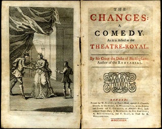 Item #002174 THE CHANCES: A Comedy. As it is Acted at the Theatre-Royal. George the 2nd Duke of...