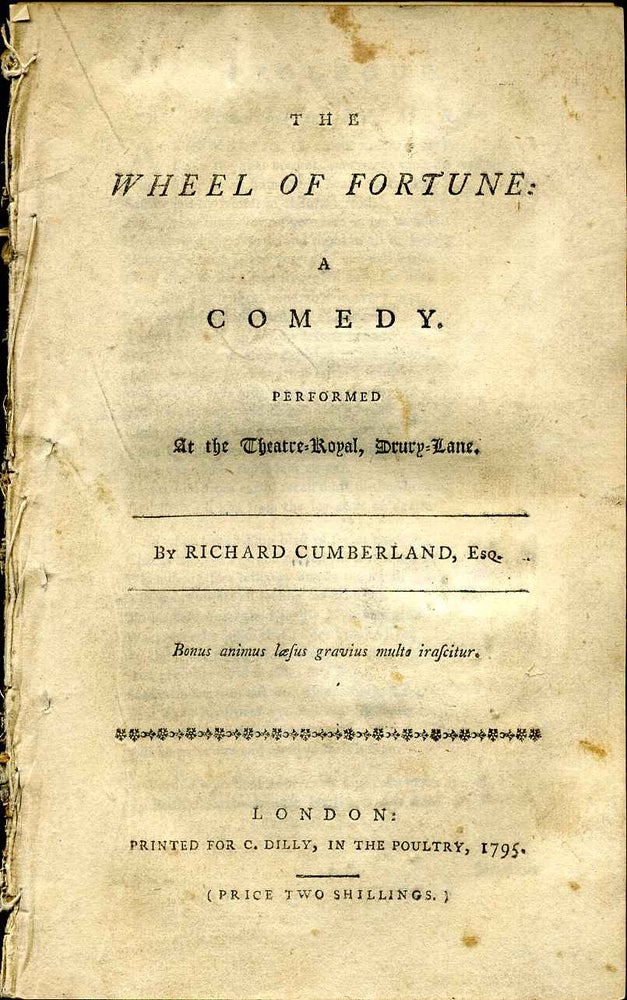 Item #002176 THE WHEEL OF FORTUNE: A COMEDY. Performed At the Theatre-Royal, Drury-Lane. Richard Cumberland.