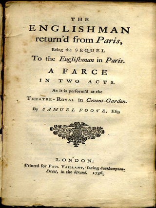 THE ENGLISHMAN RETURN'D FROM PARIS, A FARCE IN TWO ACTS. As perform'd at the Theatre Royal In Drury-Lane.