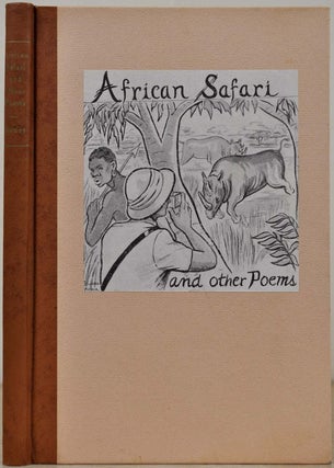 Item #002320 AFRICAN SAFARI AND OTHER POEMS. Signed by Nolie Mumey. Nolie Mumey