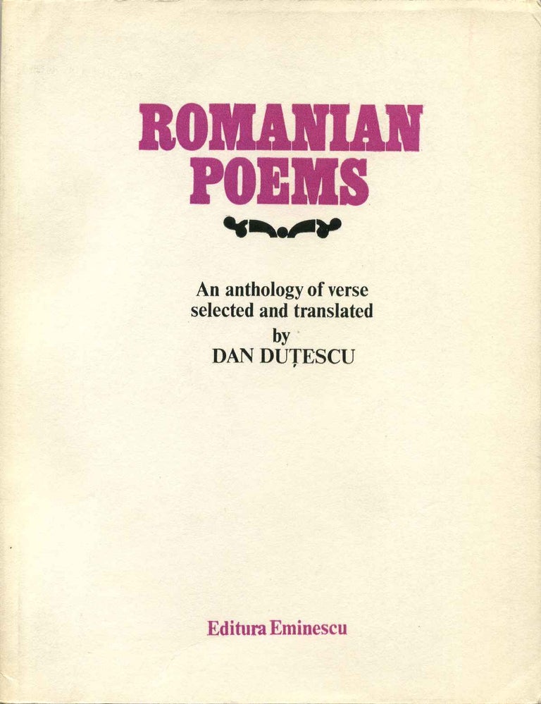 Item #002575 ROMANIAN POEMS. An Anthology of Verse. Signed and inscribed by author. Dan Dutescu.