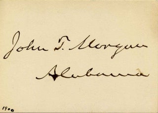 Item #002626 Small card signed by John T. Morgan. John T. Morgan