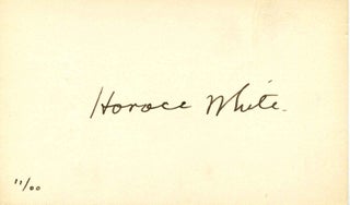 Item #002631 Small card signed by Horace White. Horace White