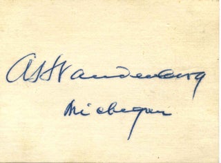 Item #002633 Small card signed by Arthur H. Vandenburg. Arthur H. Vandenberg
