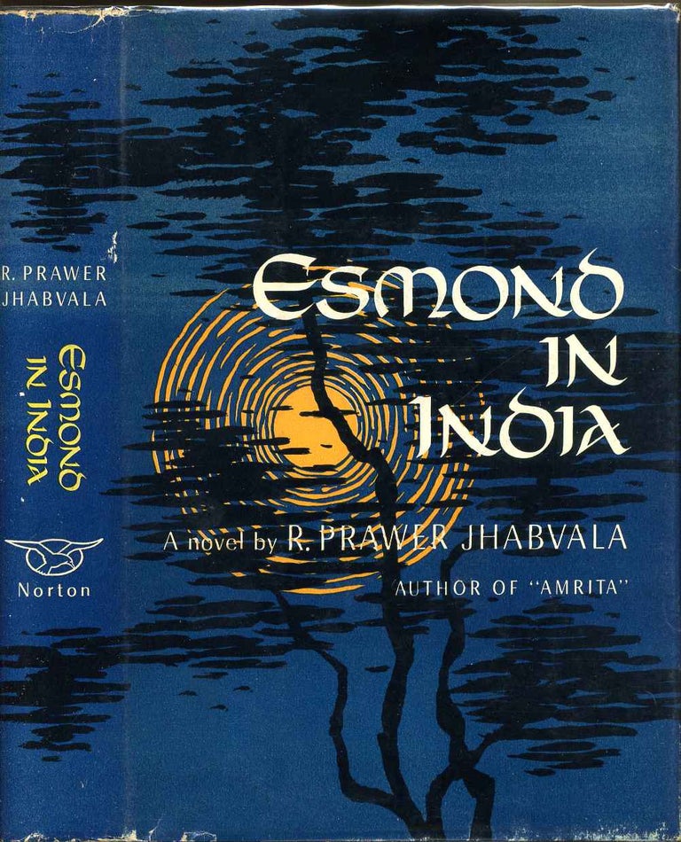 Item #002938 ESMOND IN INDIA. R. Prawer Jhabvala.