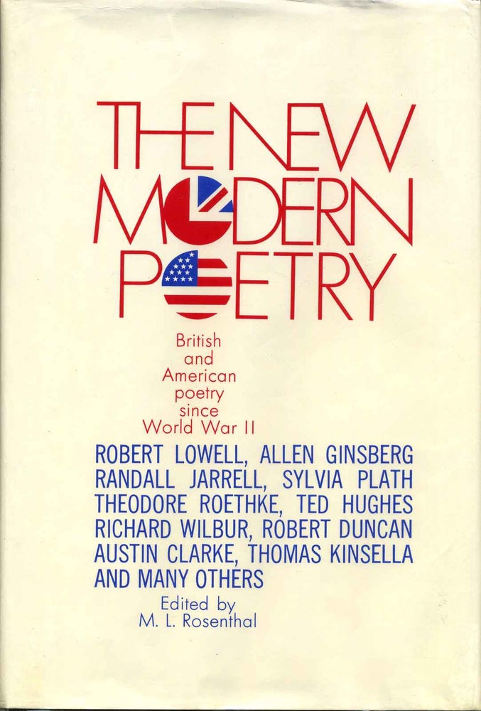 Item #002988 THE NEW MODERN POETRY. British and American Poetry Since World War II. M. L. Rosenthal.