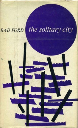 Item #003261 THE SOLITARY CITY. R. A. D. Ford
