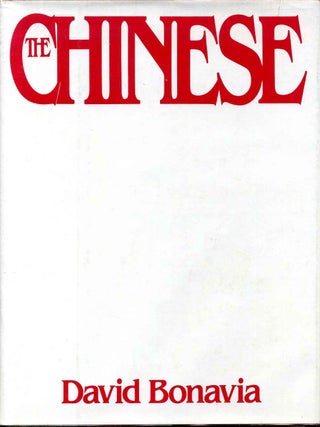 Item #003288 THE CHINESE. Signed and inscribed by the author. David Bonavia