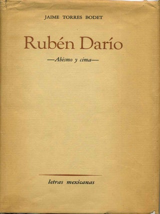 Item #003352 RUBEN DARIO. Abismo y cima. Jaime Torres Bodet