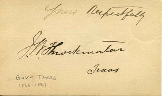 Item #003777 Small card signed by James Webb Throckmorton (1825-1894). James Webb Throckmorton