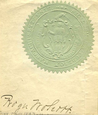 Item #003780 Massachusetts State Seal autographed by Roger Wolcott (1847-1900). Roger Wolcott