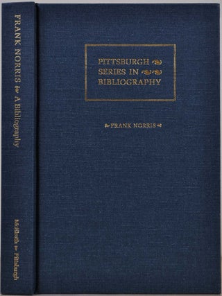 Item #004011 FRANK NORRIS. A Descriptive Bibliography. Joseph R. Jr McElrath
