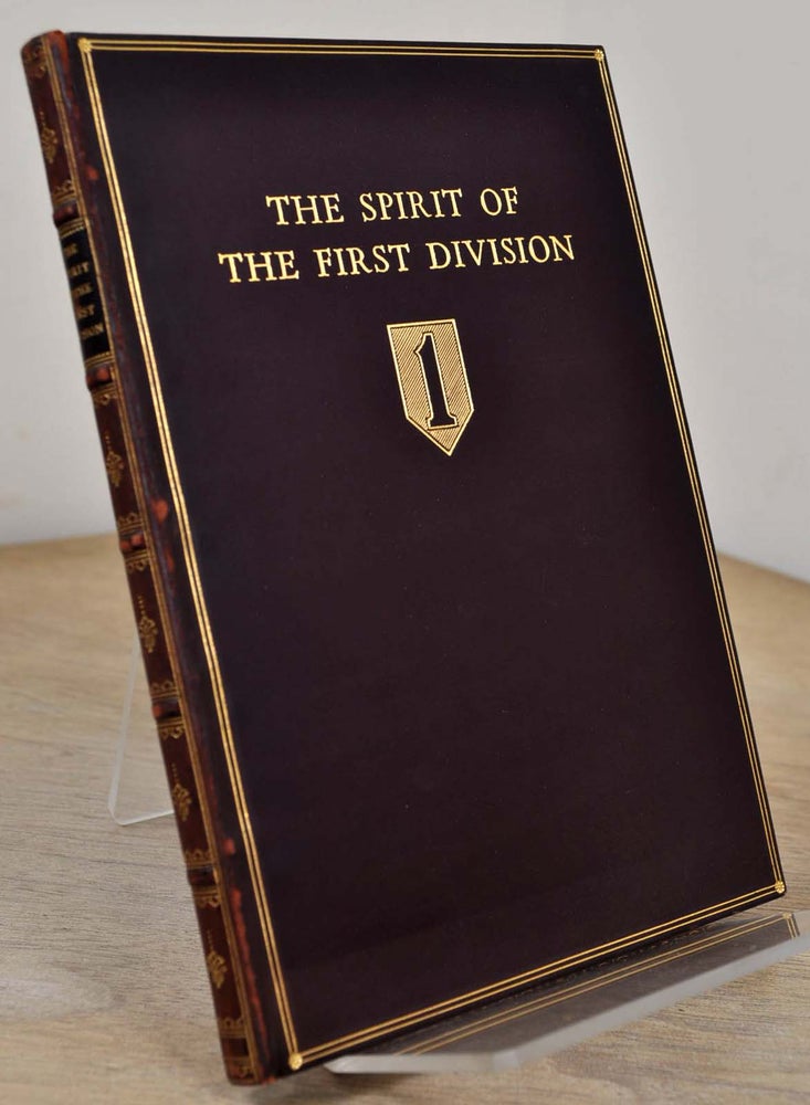 Item #004192 THE SPIRIT OF THE FIRST DIVISION. Addresses Given At the Unveiling of The First Division Memorial Washington D.C. October 4, 1924. President Calvin Coolidge, Major General C. P. Summerall, James Simpson, compiler.