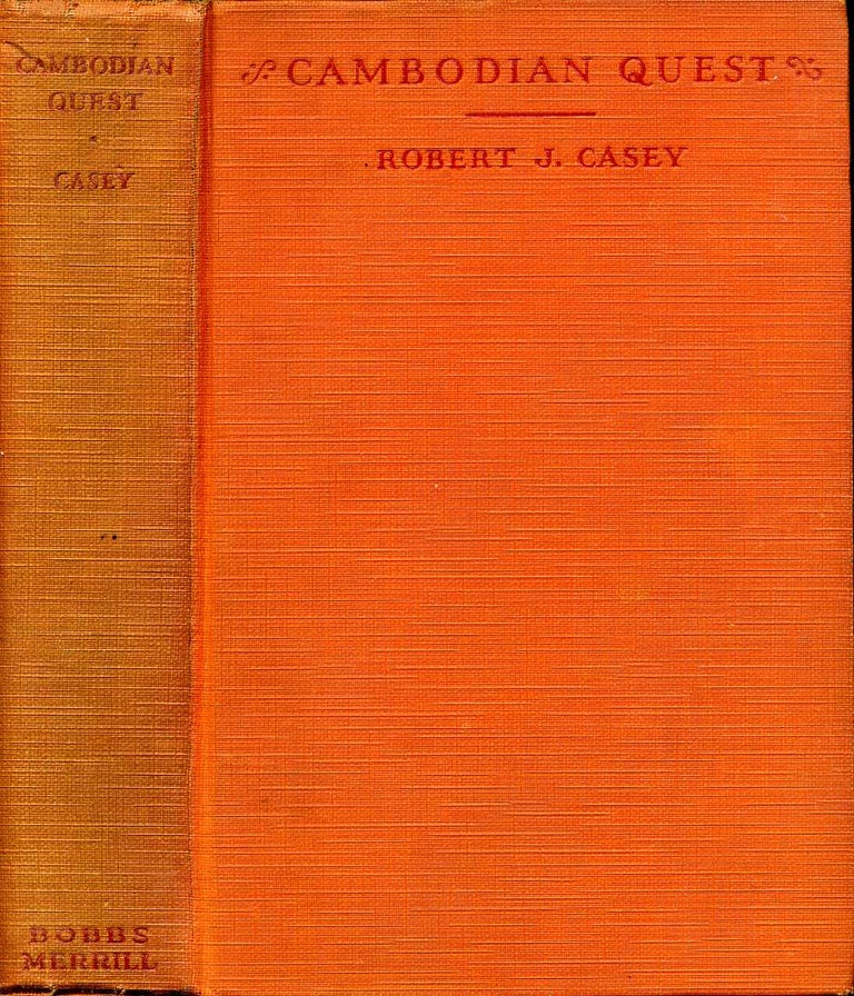 Item #004370 CAMBODIAN QUEST. Signed by the author. Robert J. Casey.