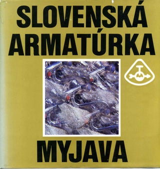 Item #004573 SLOVENSKA ARMATURKA MYJAVA. Myjava