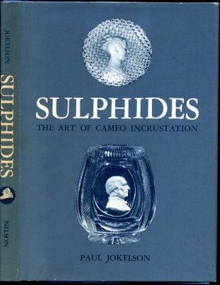 Item #004578 SULPHIDES. The Art of Cameo Incrustation. Paul Jokelson