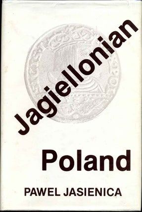 Item #004719 JAGIELLONIAN POLAND. Pawel Jasienica