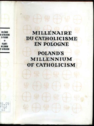 Item #004722 POLAND'S MILLENIUM OF CATHOLICISM. Le Millenaire du Catholocisme en Pologne. Piotr...