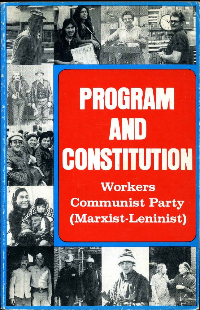Item #004823 PROGRAM AND CONSTITUTION. Workers Communist Party.