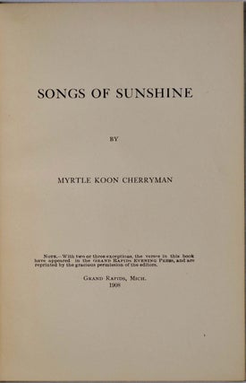 SONGS OF SUNSHINE. Signed by M. K. Cherryman.