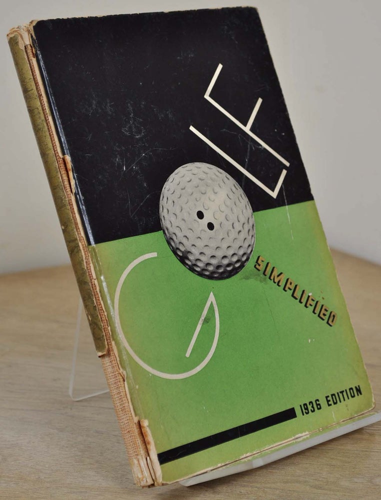 Item #005114 GOLF SIMPLIFIED. A Graphic Representation of Practical Golf Instruction for the Beginner and Advanced Play.er. Completely Illustrated in Motion with the Newly Developed Super-Speed Camera. Signed by the author. Duncan Macpherson.
