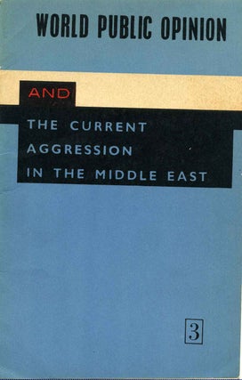 Item #005238 WHY THE ARABS NEED CAST-IRON GUARANTEES. The Arab-Israeli Conflict. World Public...