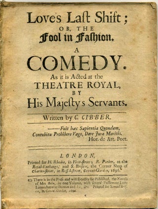Item #005349 LOVE'S LAST SHIFT; or, the Fool in Fashion. A Comedy. As it is Acted at the Theatre...