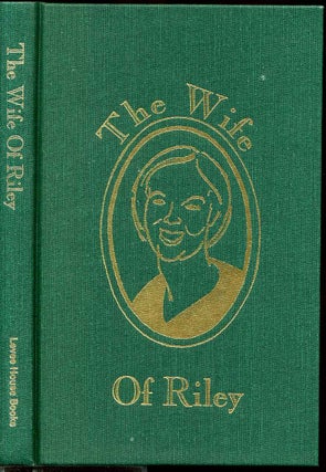 Item #005370 THE WIFE OF RILEY. Inscribed by Author. Marjorie Riley