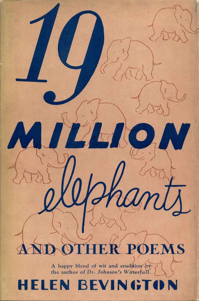 Item #005458 NINETEEN MILLION ELEPHANTS and Other Poems. Helen Bevington.