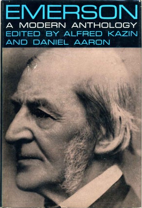 Item #005463 EMERSON. A Modern Anthology. Alfred Kazin, Daniel Aaron