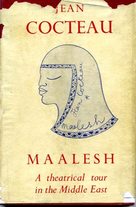 Item #005516 MAALESH. A Theatrical Tour in the Middle - East. Jean Cocteau