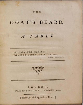 Item #005661 THE GOAT'S BEARD. A Fable. William Whitehead