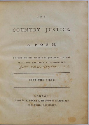 THE COUNTRY JUSTICE. A Poem. By One of His Majesty's Justices of the Peace for the County of. John Langhorne.