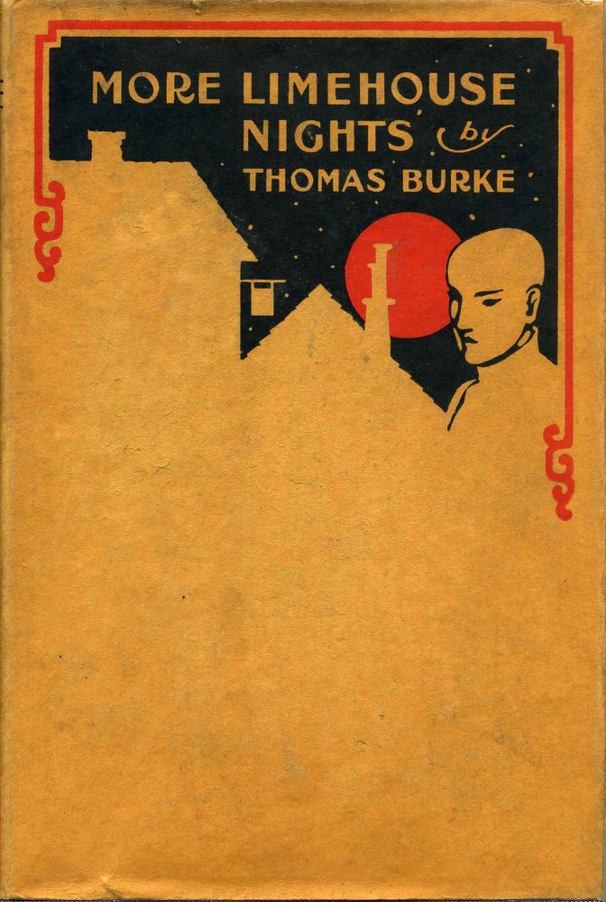 Item #005747 MORE LIMEHOUSE NIGHTS. Thomas Burke.