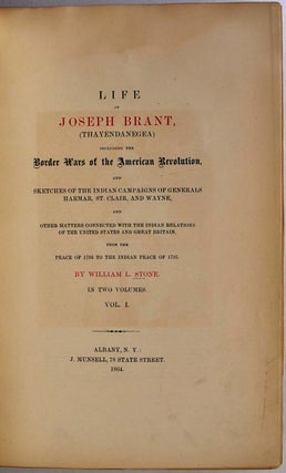 Item #006182 LIFE OF JOSEPH BRANT, (THAYENDANEGEA) Including the Border Wars of the American...