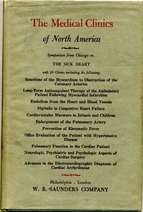 Item #006358 THE MEDICAL CLINICS OF NORTH AMERICA. January 1957. The Sick Heart. Chicago Number....
