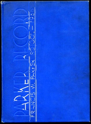 Item #006389 THE 1936 RECORD. The Official Year Book of the Francis W. Parker School, Chicago,...