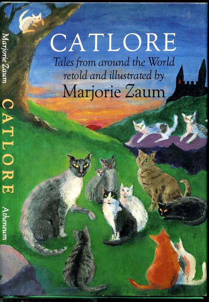 Item #006525 CATLORE. Tales from Around the World Retold and Illustrated. Marjorie Zaum.