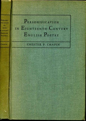 Item #006870 PERSONIFICATION IN EIGHTEENTH-CENTURY POETRY. Chester F. Chapin